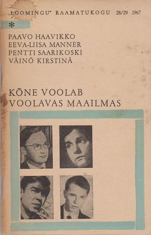 Kõne voolab voolavas maailmas - Haavikko Paavo - Manner Eeva-Liisa - Saarikoski Pentti - Kirstinä Väinö | Antikvaarinen kirjahuone Libris | Osta Antikvaarista - Kirjakauppa verkossa