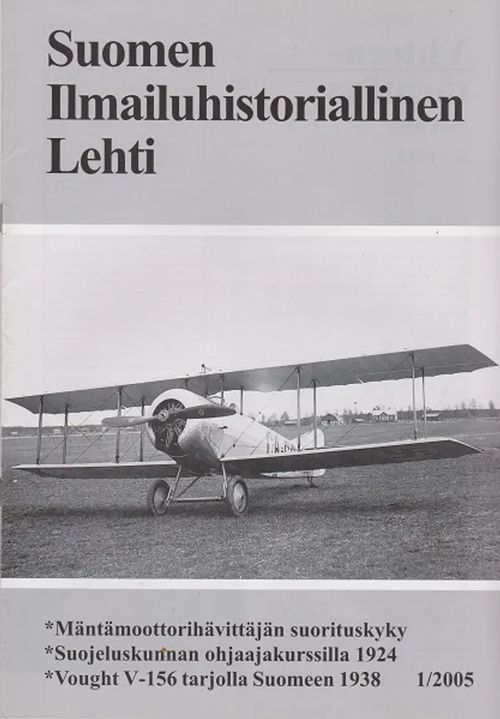 Suomen Ilmailuhistoriallinen Lehti 2005 - 1-4 - Manninen Pertti (toim.) | Antikvaarinen kirjahuone Libris | Osta Antikvaarista - Kirjakauppa verkossa