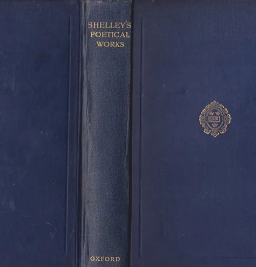 Shelley´s Poetical Works - Shelley | Antikvaarinen kirjahuone Libris | Osta Antikvaarista - Kirjakauppa verkossa