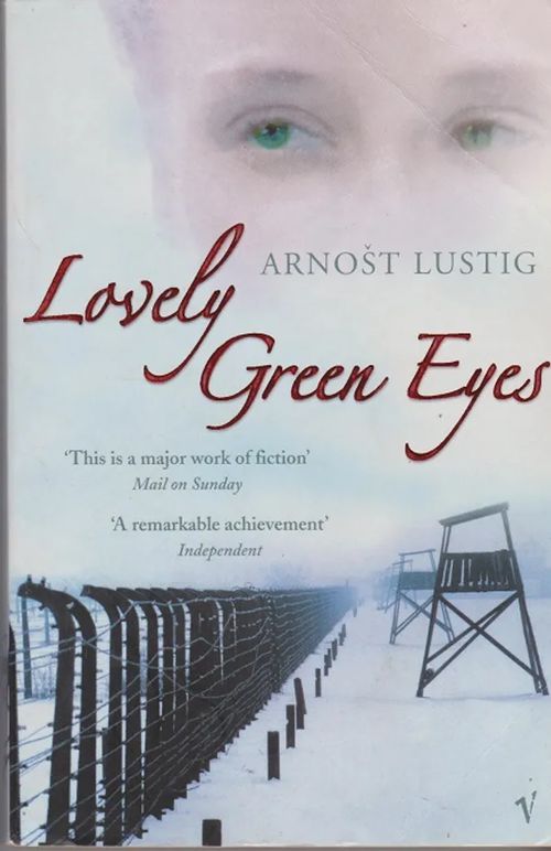 Lovely Green Eyes - Lustig Arnost | Antikvaarinen kirjahuone Libris | Osta Antikvaarista - Kirjakauppa verkossa