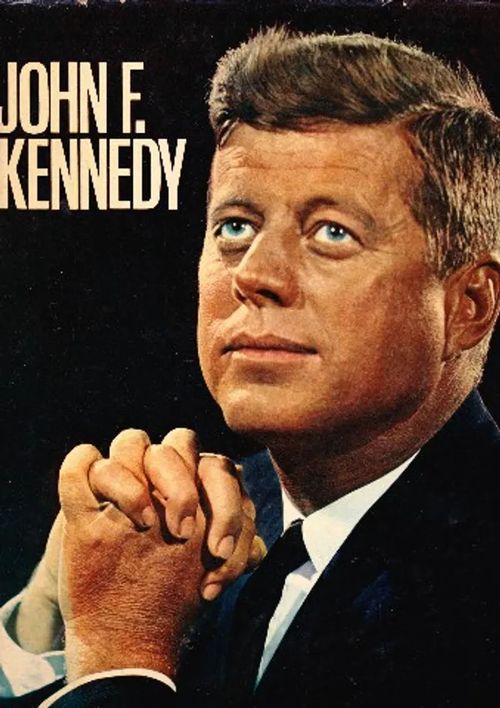 John F. Kennedy | Antikvaarinen kirjahuone Libris | Osta Antikvaarista - Kirjakauppa verkossa