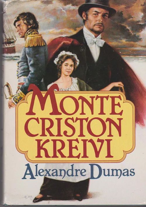 Monte-Criston kreivi - Dumas Alexander | Antikvaarinen kirjahuone Libris | Osta Antikvaarista - Kirjakauppa verkossa