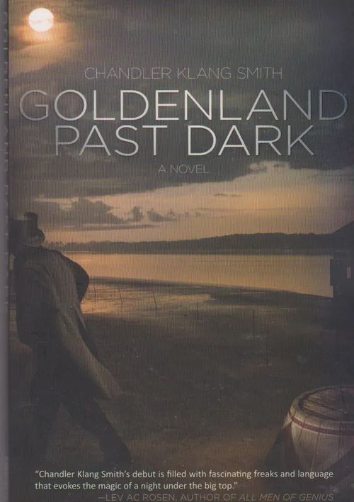 Goldenland Past Dark - Klang Smith Chandler | Antikvaarinen kirjahuone Libris | Osta Antikvaarista - Kirjakauppa verkossa