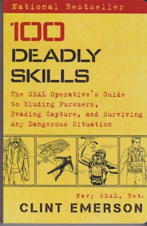 100 Deadly Skills - Emerson Clint | Antikvaarinen kirjahuone Libris | Osta Antikvaarista - Kirjakauppa verkossa