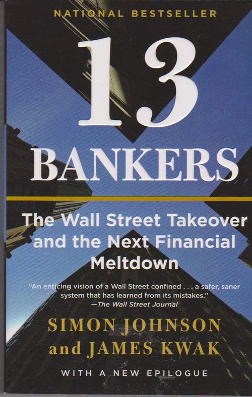 13 Bankers - Johnson Simon - Kwak James | Antikvaarinen kirjahuone Libris | Osta Antikvaarista - Kirjakauppa verkossa