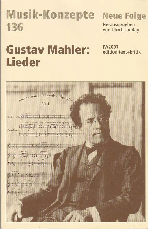 Gustav Mahler: Lieder - Tadday Ulrich | Antikvaarinen kirjahuone Libris | Osta Antikvaarista - Kirjakauppa verkossa