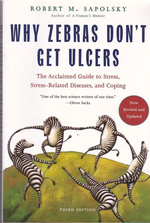 Why Zebras Don´t Get Ulcers - Sapolsky Robert M. | Antikvaarinen kirjahuone Libris | Osta Antikvaarista - Kirjakauppa verkossa