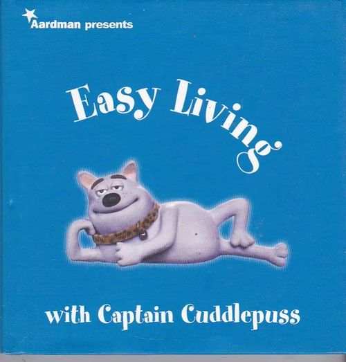 Easy Living with Captain Cuddlepuss | Antikvaarinen kirjahuone Libris | Osta Antikvaarista - Kirjakauppa verkossa