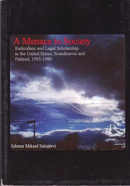 A Menace to Society - Salojärvi Juhana Mikael | Antikvaarinen kirjahuone Libris | Osta Antikvaarista - Kirjakauppa verkossa