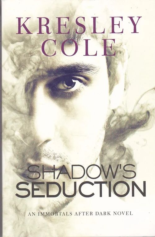 Shadow´s Seduction - Cole Kresley | Antikvaarinen kirjahuone Libris | Osta Antikvaarista - Kirjakauppa verkossa