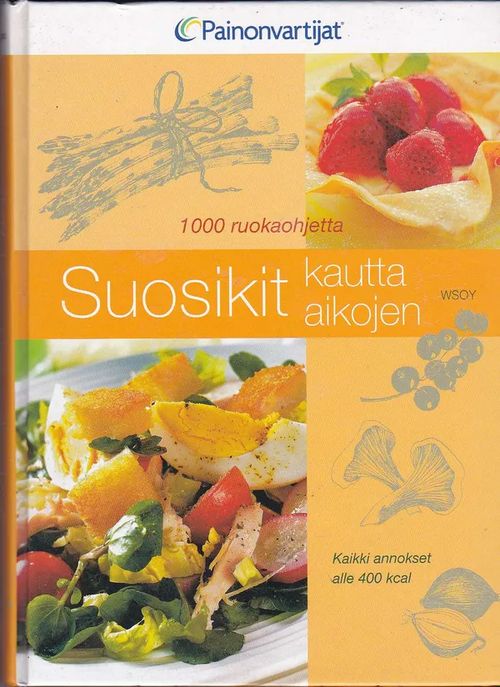 Suosikit kautta aikojen - 1000 ruokaohjetta - Toimituskunta | Antikvaarinen kirjahuone Libris | Osta Antikvaarista - Kirjakauppa verkossa