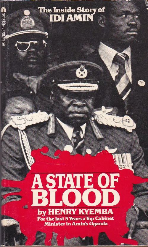 A State of Blood - The Inside Story of Idi Amin - Kyemba Henry | Antikvaarinen kirjahuone Libris | Osta Antikvaarista - Kirjakauppa verkossa