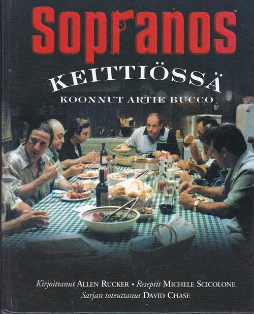 Sopranos keittiössä - Rucker Allen | Antikvaarinen kirjahuone Libris | Osta Antikvaarista - Kirjakauppa verkossa