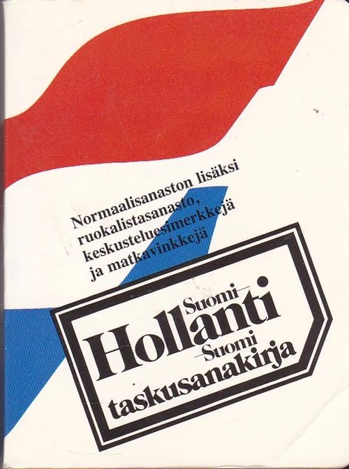 Suomi-hollanti-suomi taskusanakirja - Schouwvlieger Henk -  Mäkynen-Schouwvlieger Aune | Antikvaarinen kirjahuone Libris | Osta  Antikvaarista -