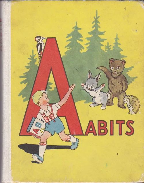 Aabits - Alltoa L. - Raigna H. | Antikvaarinen kirjahuone Libris | Osta Antikvaarista - Kirjakauppa verkossa
