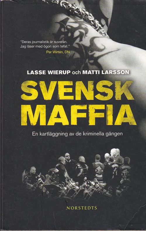 Svensk maffia - Wierup Lassse - Larsson Matti | Antikvaarinen kirjahuone Libris | Osta Antikvaarista - Kirjakauppa verkossa