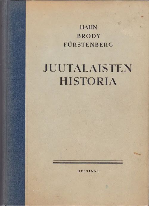Juutalaisten historia - Hahn - Brody - Fürstenberg | Antikvaarinen kirjahuone Libris | Osta Antikvaarista - Kirjakauppa verkossa