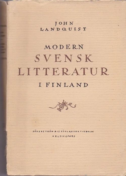 Modern svensk litteratur i Finland - Landquist John | Antikvaarinen kirjahuone Libris | Osta Antikvaarista - Kirjakauppa verkossa