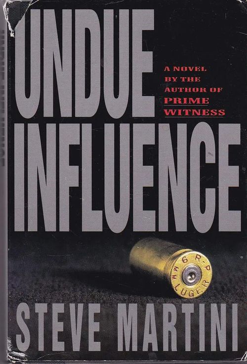 Undue Influence - Martini Steven | Antikvaarinen kirjahuone Libris | Osta Antikvaarista - Kirjakauppa verkossa