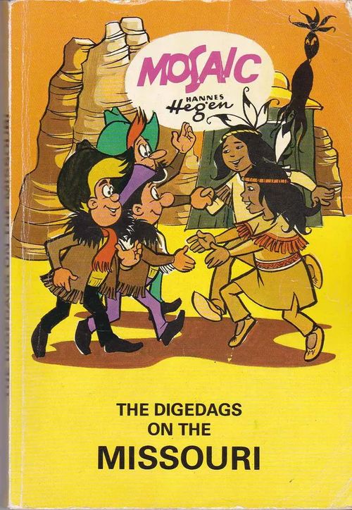 Thde Digedags on the Missouri - Hegen Hannes | Antikvaarinen kirjahuone Libris | Osta Antikvaarista - Kirjakauppa verkossa