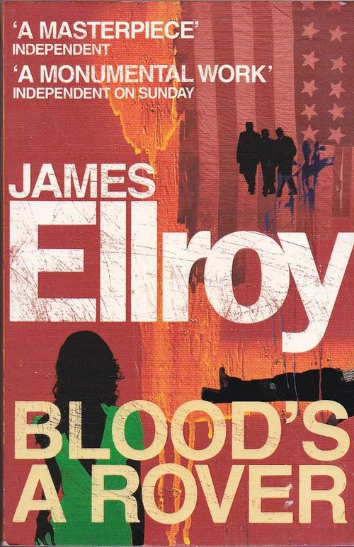 Blood´s a Rover - Ellroy James | Antikvaarinen kirjahuone Libris | Osta Antikvaarista - Kirjakauppa verkossa