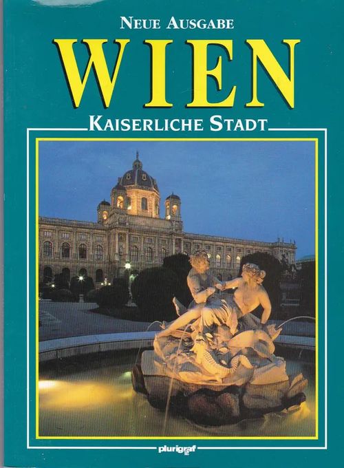 Wien - Kaiserliche Stadt - Freudenthaler Othmar F. | Antikvaarinen kirjahuone Libris | Osta Antikvaarista - Kirjakauppa verkossa