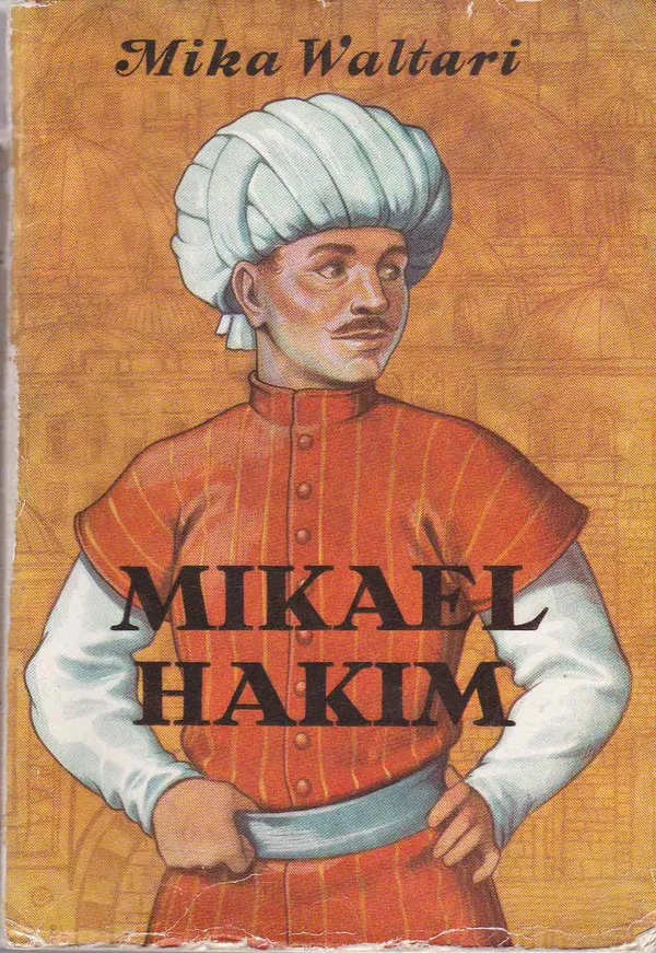 Mikael Hakim - Waltari Mika | Antikvaarinen kirjahuone Libris | Osta Antikvaarista - Kirjakauppa verkossa