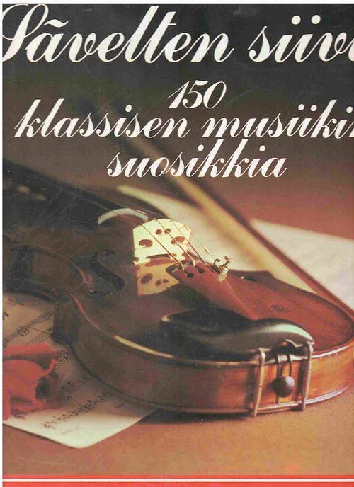 Sävelten siivin - 150 klassisen musiikin suosikkia | Antikvaarinen kirjahuone Libris | Osta Antikvaarista - Kirjakauppa verkossa