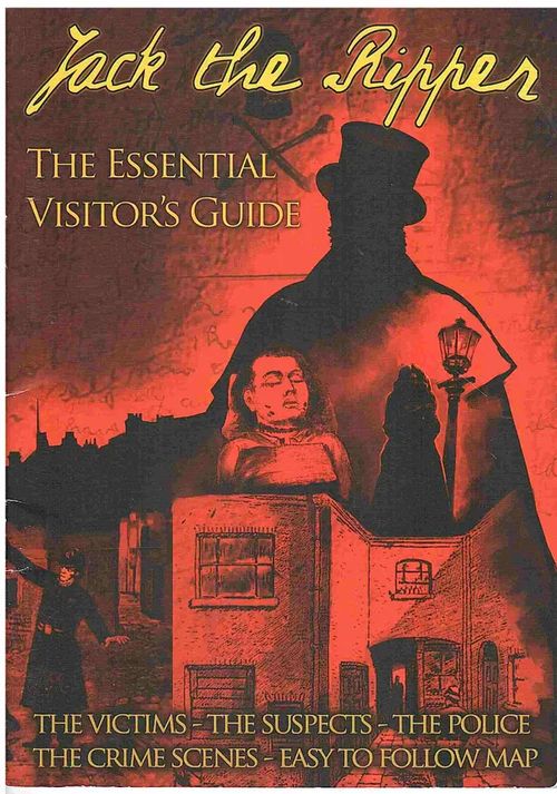 Jack the Ripper - The Essential Visitor´s Guide - Priestley M.P. | Antikvaarinen kirjahuone Libris | Osta Antikvaarista - Kirjakauppa verkossa