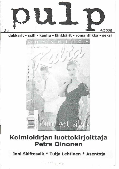 Pulp 4/2008 - Nummelin Juri (toim.) | Antikvaarinen kirjahuone Libris | Osta Antikvaarista - Kirjakauppa verkossa