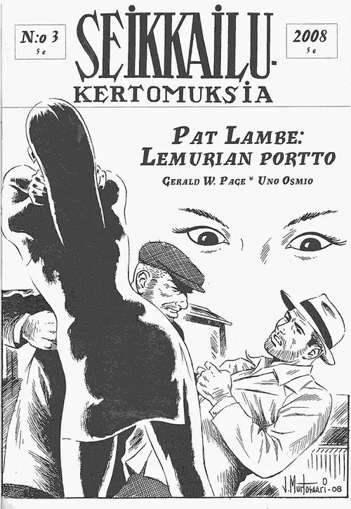 Seikkailukertomuksia N:o 3 2008 - Nummelin Juri (vast.toim.) | Antikvaarinen kirjahuone Libris | Osta Antikvaarista - Kirjakauppa verkossa