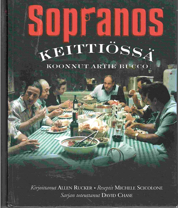 Sopranos keittiössä - Rucker Allen | Antikvaarinen kirjahuone Libris | Osta Antikvaarista - Kirjakauppa verkossa