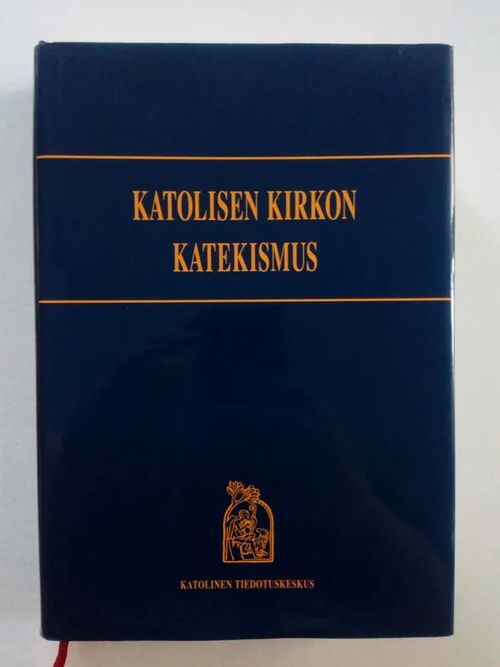 Katolisen kirkon katekismus | Antikvaarinen kirjakauppa Aikakirjat | Osta Antikvaarista - Kirjakauppa verkossa