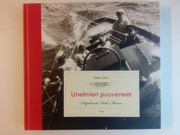 Unelmien puuveneet - Daphnesta Huh-Mariin - Leino Pirkka | Antikvaarinen kirjakauppa Aikakirjat | Osta Antikvaarista - Kirjakauppa verkossa