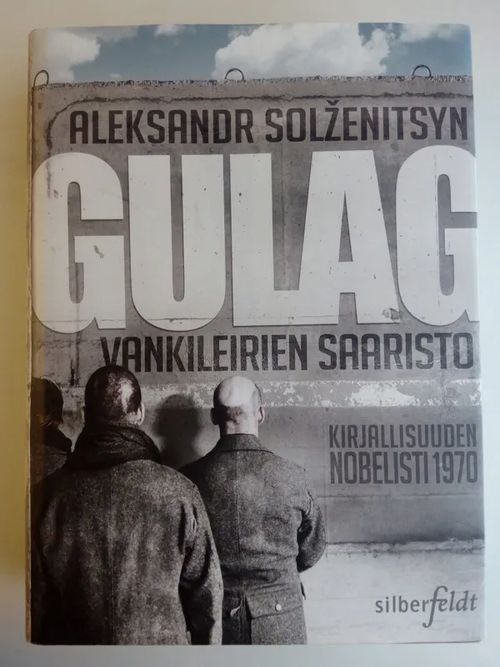 Gulag - vankileirien saaristo - Solženitsyn Aleksandr | Antikvaarinen kirjakauppa Aikakirjat | Osta Antikvaarista - Kirjakauppa verkossa