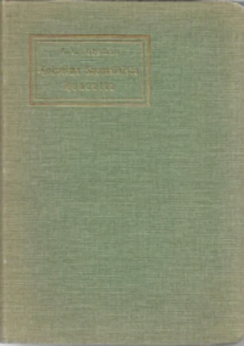 Kokoelma Suomalaista Runoutta - Koulua ja kotia varten - Forsman, A. V. (toim.) | Sataman Tarmo | Osta Antikvaarista - Kirjakauppa verkossa