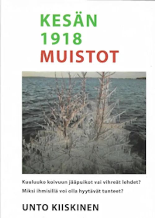 Kesän 1918 muistot - Kiiskinen, Unto | Sataman Tarmo | Osta Antikvaarista - Kirjakauppa verkossa