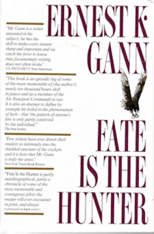 Fate is the Hunter - Gann, Ernest K. | Sataman Tarmo | Osta Antikvaarista - Kirjakauppa verkossa