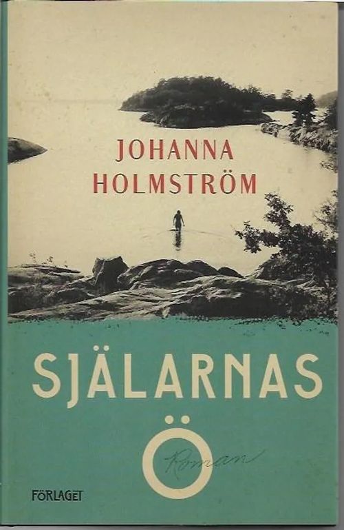 Själarnas ö - Holmström, Johanna | Sataman Tarmo | Osta Antikvaarista - Kirjakauppa verkossa