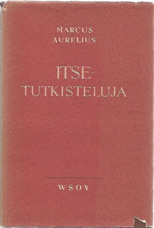 Itsetutkistelua - fircus Aurelius | Sataman Tarmo | Osta Antikvaarista - Kirjakauppa verkossa