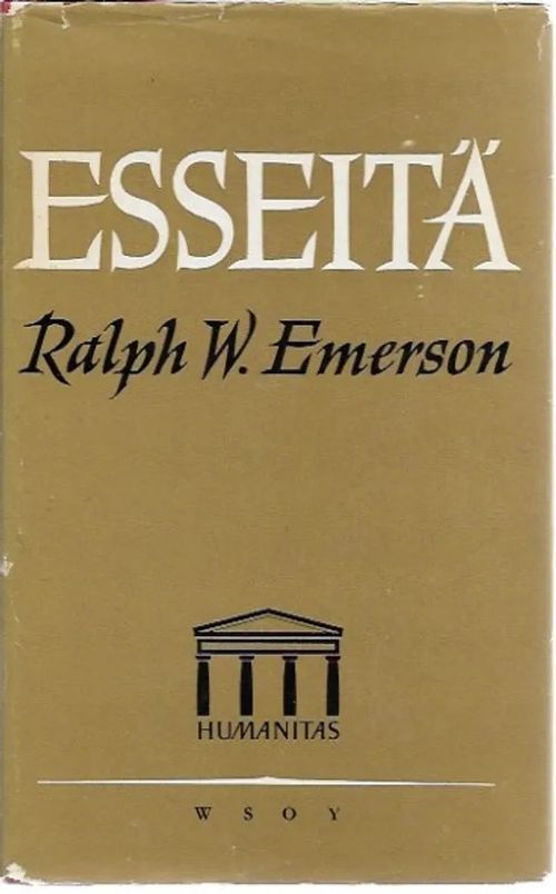 Esseitä - Emerson, Ralph W. | Sataman Tarmo | Osta Antikvaarista - Kirjakauppa verkossa