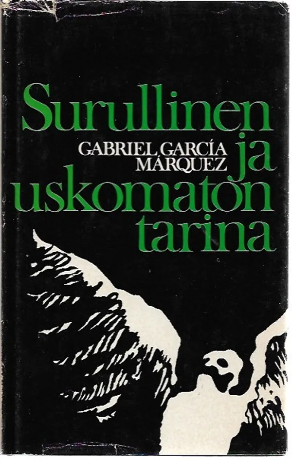 Surullinen ja uskomaton tarina - Garcia Marques, Gabriel | Sataman Tarmo | Osta Antikvaarista - Kirjakauppa verkossa