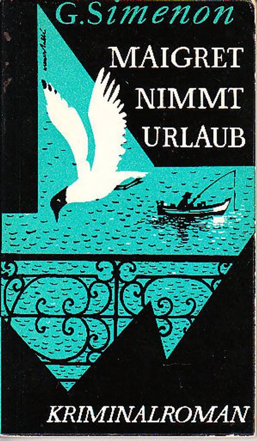 Maigret nimmt urlaub - Simenon Georges | Kirja-Tiina | Osta Antikvaarista - Kirjakauppa verkossa