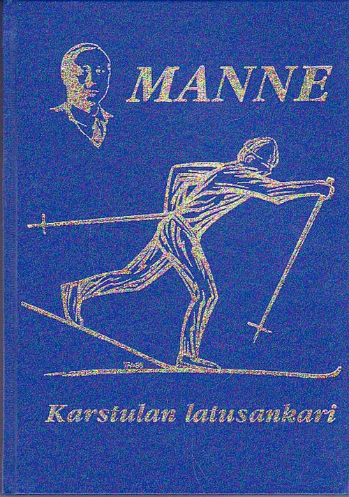 Manne - Karstulan latusankari | Kirja-Tiina | Osta Antikvaarista - Kirjakauppa verkossa