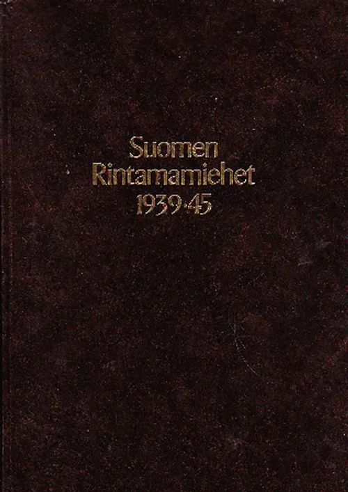 Suomen Rintamamiehet 1939-45 Ps.Div., RO ja Rv.Pr. | Kirja-Tiina | Osta Antikvaarista - Kirjakauppa verkossa