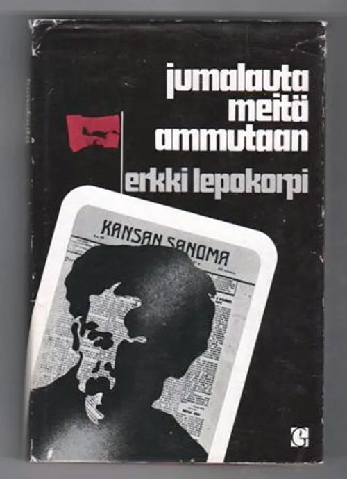 Jumalauta meitä ammutaan - Lepokorpi Erkki | Kirja-Tiina | Osta Antikvaarista - Kirjakauppa verkossa