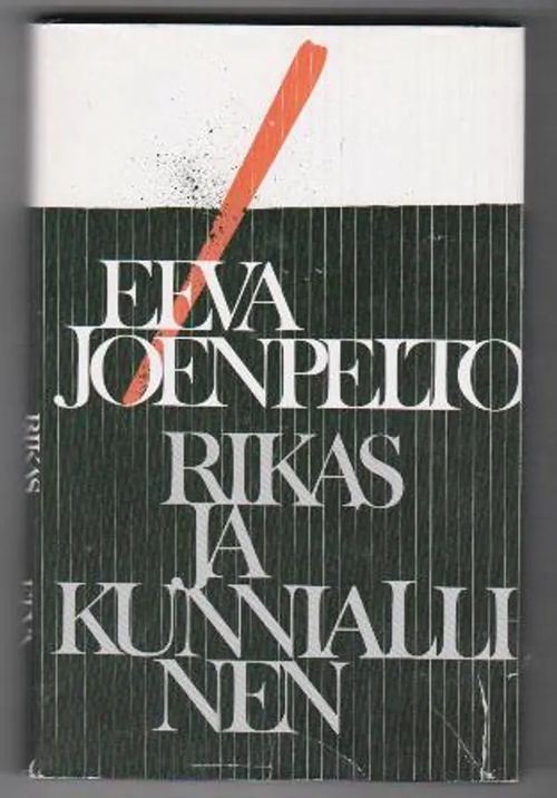 Rikas ja kunniallinen - Joenpelto Eeva | Kirja-Tiina | Osta Antikvaarista -  Kirjakauppa verkossa