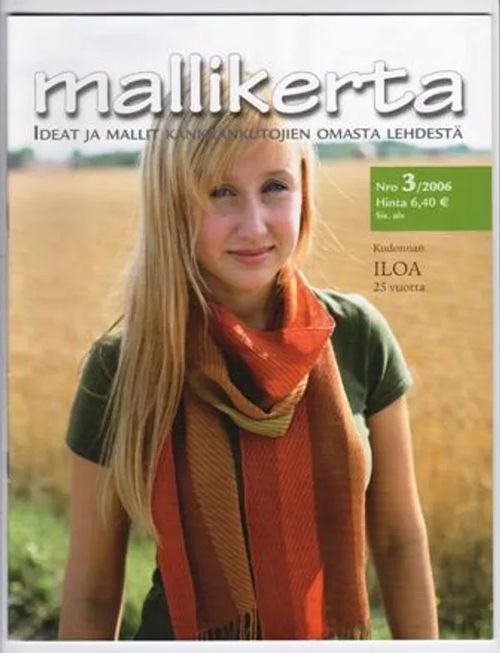 Mallikerta 3/2006 - Hirvi Marjatta (päätoim.) | Kirja-Tiina | Osta Antikvaarista - Kirjakauppa verkossa