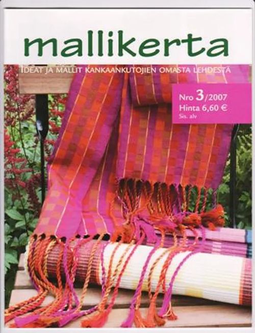 Mallikerta 3/2007 - Hirvi Marjatta (päätoim.) | Kirja-Tiina | Osta Antikvaarista - Kirjakauppa verkossa