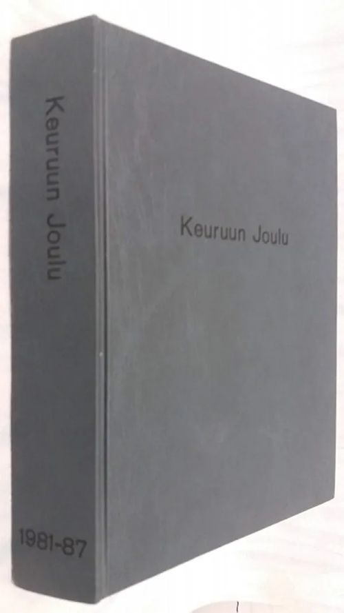 Keuruun Joulu juhlakirja 1981-1987 - Toimituskunta | Kirja-Tiina | Osta Antikvaarista - Kirjakauppa verkossa